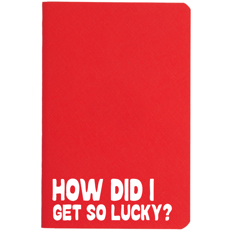 Libreta no. 4 roja - How Did I Get So Lucky